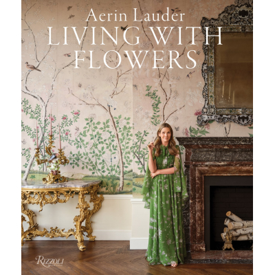 Aerin Lauder Aerin Lauder: Living With Flowers