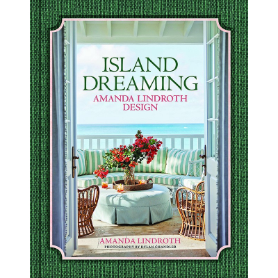 Amanda Lindroth Island Dreaming: Amanda Lindroth Design